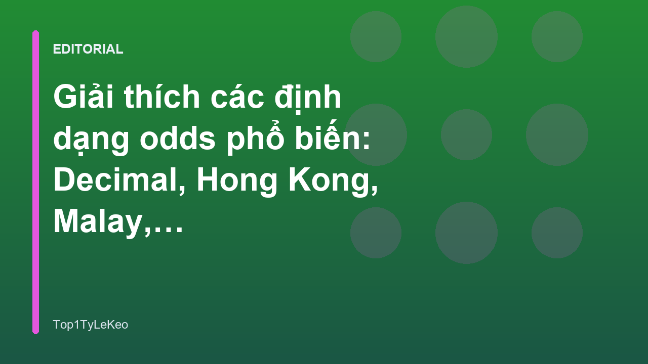 Các định dạng odds phổ biến trong cá cược bóng đá